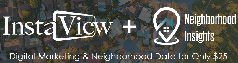 Bundle and Save: Neighborhood Insights +&nbsp;InstaView!